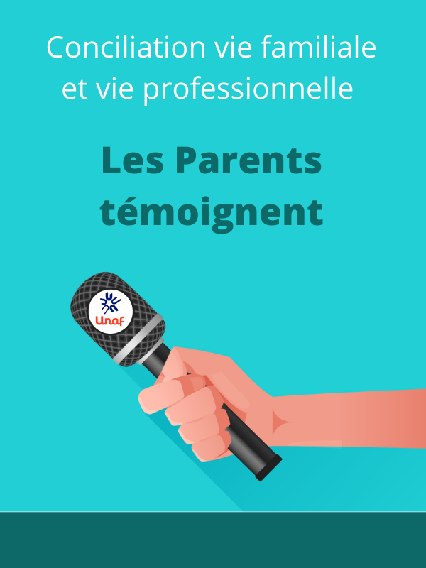 Conciliation vie familiale et vie professionnelle, Les parents témoignent