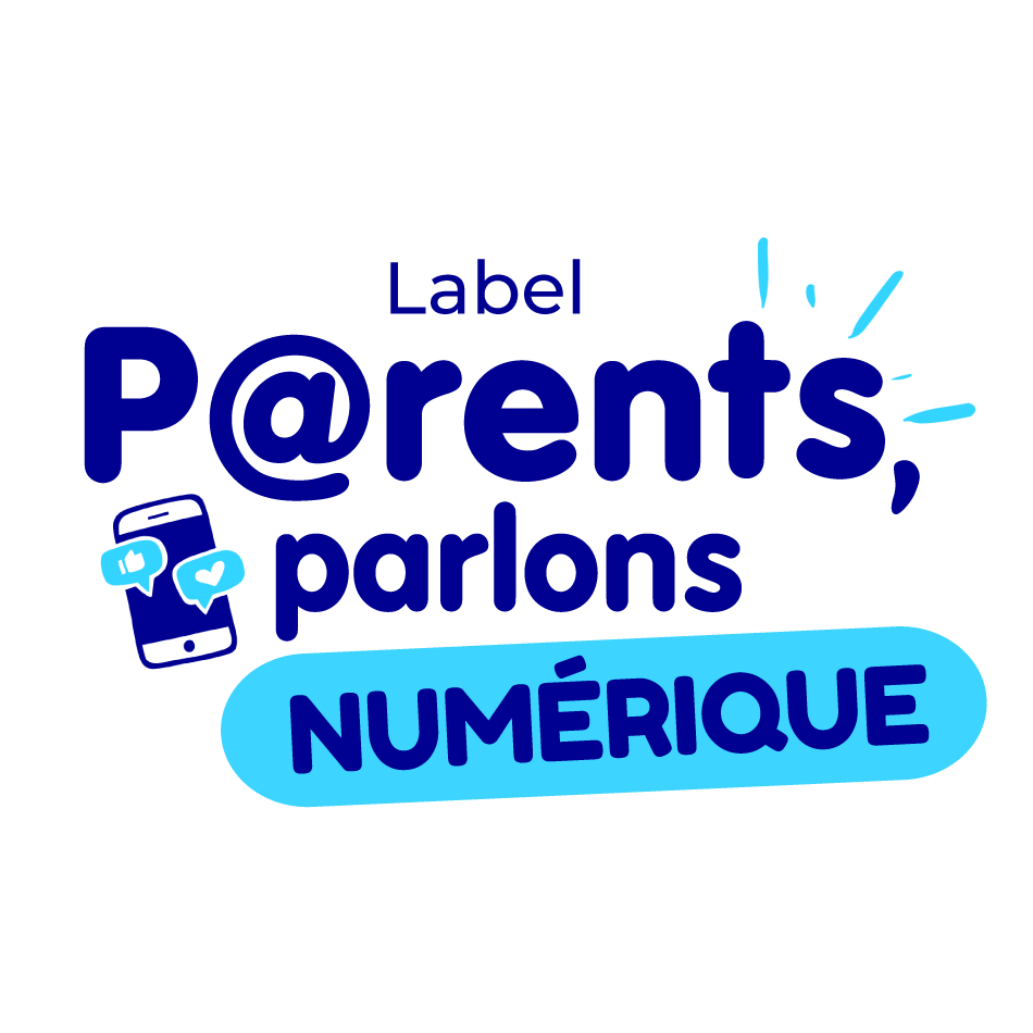Label P@rents, parlons numérique