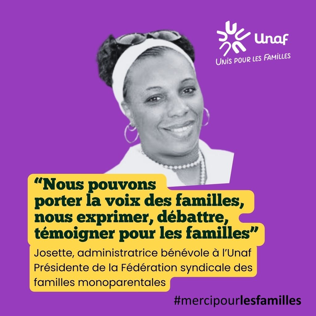 Portrait d'une bénévole avec son témoignage : “Nous pouvons porter la voix des familles, nous exprimer, débattre, témoigner pour les familles” - Josette, administratrice bénévole à l’Unaf - Présidente de la Fédération syndicale des familles monoparentales