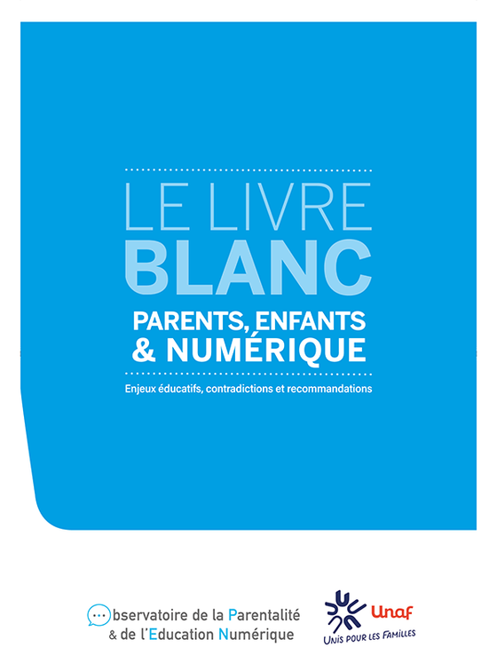 Le livre Blanc Parents, enfants & numérique