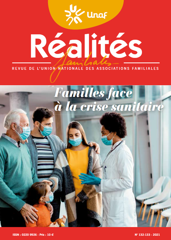 Familles face à la crise sanitaire, Réalités familiales n° 132 133